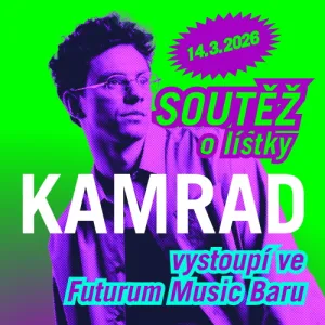 KAMRAD SE VRACÍ DO PRAHY A TY MŮŽEŠ BÝT U TOHO! 🎶