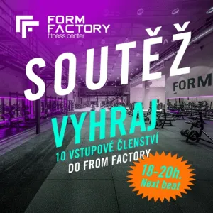 SOUTĚŽ: DOBRÝ POCIT Z POHYBU🤩? JEDINĚ VE FORM FACTORY💪!