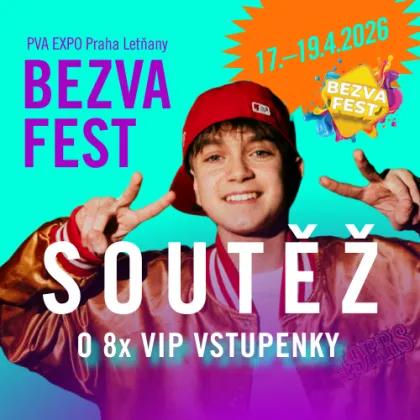 Vyhraj VIP vstupenky na Bezva Fest v Praze!