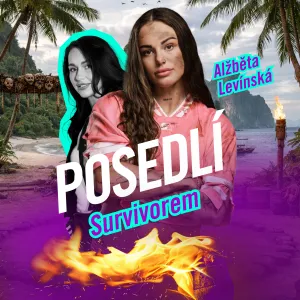 NOVÝ DÍL POSEDLÍ SURVIVOREM S ALŽBETOU LEVÍNSKOU!