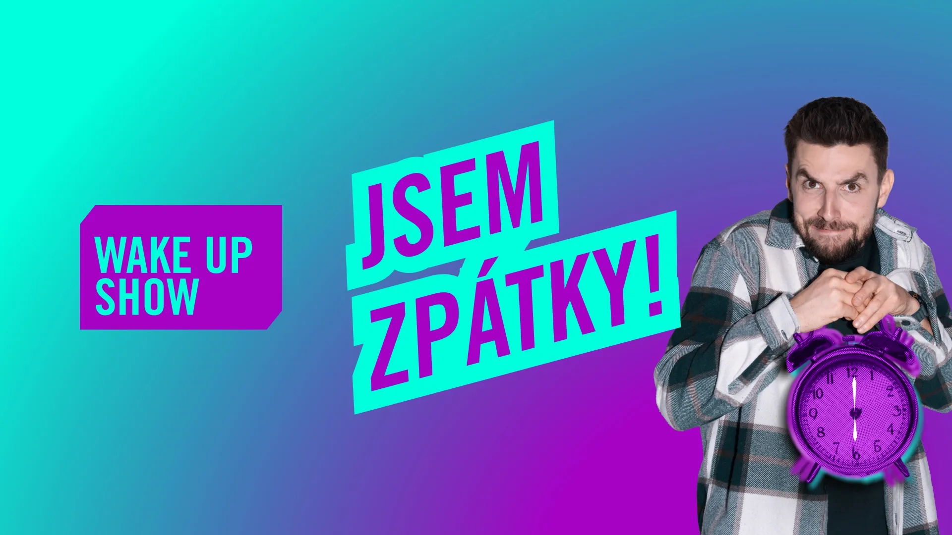 VAŠEK JE ZPĚT!